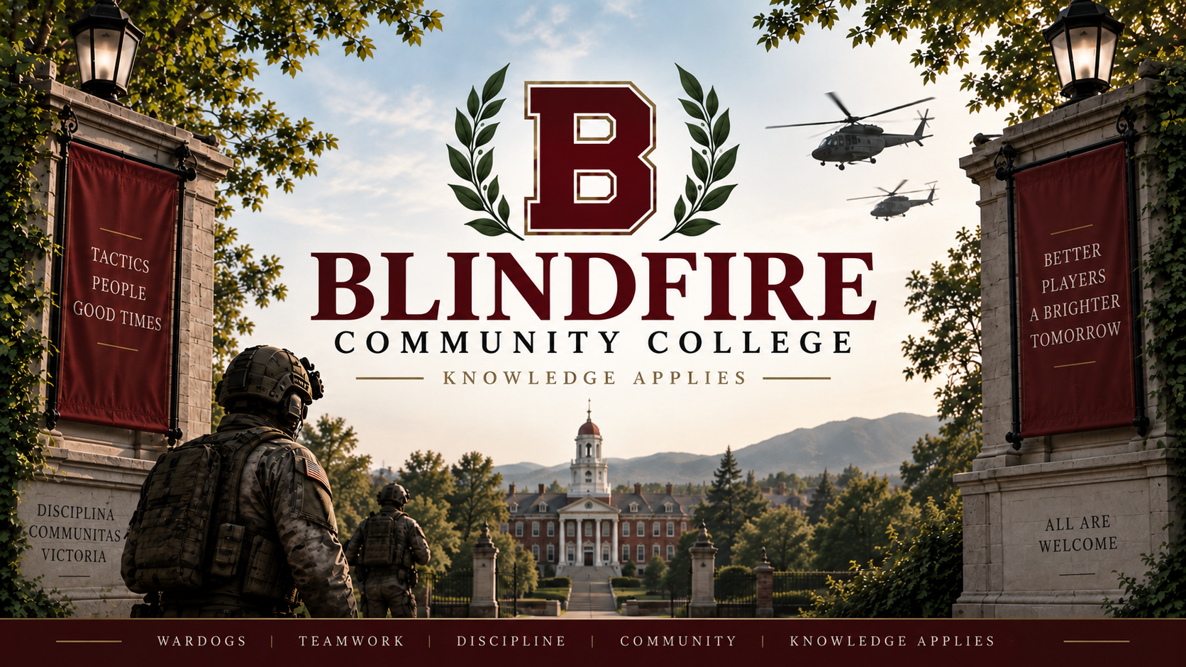 Blindfire Community College campus gates, a burgundy B framed by laurels, and soldiers heading toward campus. Knowledge Applies.